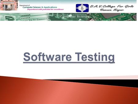  Software Testing Software Testing  Characteristics of Testable Software Characteristics of Testable Software  A Testing Life Cycle A Testing Life.
