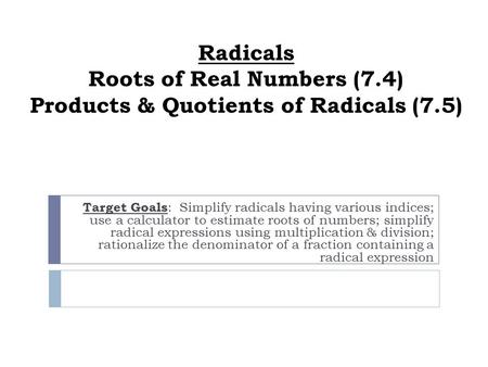 Radicals Roots of Real Numbers (7