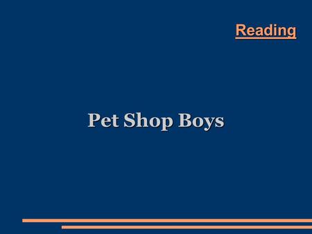 Reading Pet Shop Boys. The pair, Neil Francis Tennant and Christopher Sean Lowe, showed in Brazil for the first time in 1994 The pair, Neil Francis Tennant.