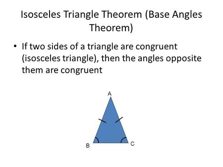 Isosceles Triangle Theorem (Base Angles Theorem)