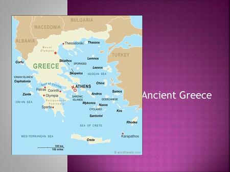 Ancient Greece  Greece lies on a peninsula that reaches out into the Mediterranean Sea east of Italy.