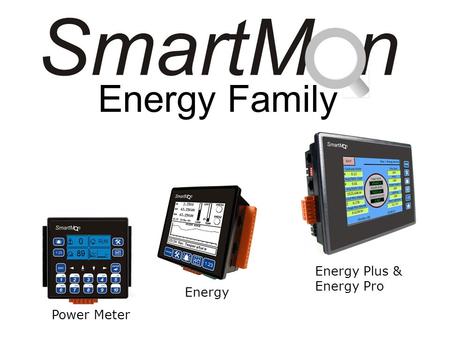 Energy Family Power Meter Energy Energy Plus & Energy Pro.