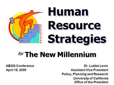 Human Resource Strategies for The New Millennium ABOG Conference