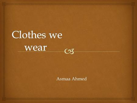 Asmaa Ahmed.   clothes forhttp://www.oldnavy.com/products/girls- clothing.jsp girls المواقع والمصادر.