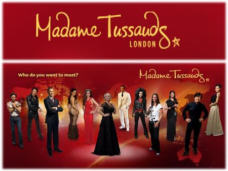 Millions and millions of people have flocked through the doors of Madame Tussauds since they first opened over 200 years ago and it remains just as.