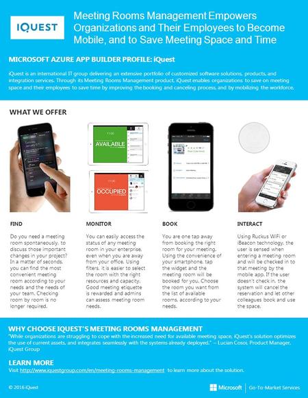 Meeting Rooms Management Empowers Organizations and Their Employees to Become Mobile, and to Save Meeting Space and Time MICROSOFT AZURE APP BUILDER PROFILE:
