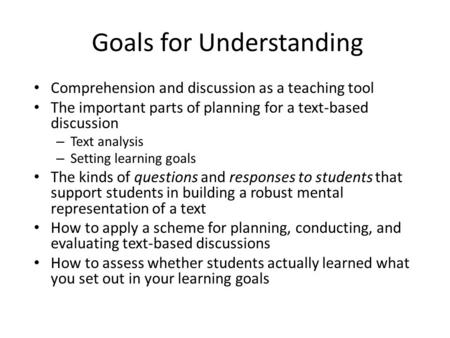 Goals for Understanding
