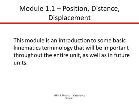 Module 1.1 – Position, Distance, Displacement