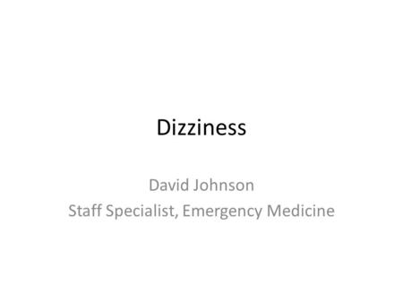 David Johnson Staff Specialist, Emergency Medicine