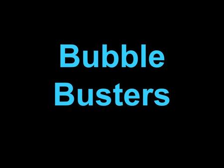 Bubble Busters. How to Play The game works from just one main screen, which contains the ‘board’. Split the group up into two teams. The trainer will.