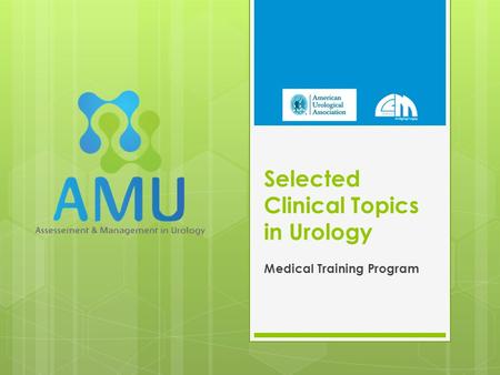 Selected Clinical Topics in Urology