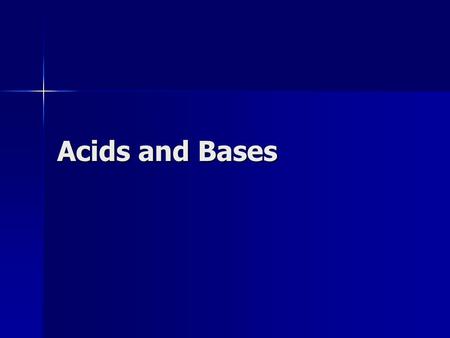 Acids and Bases. Acids, Bases and Equilibrium When an acid is dissolved in water, the H + ion (proton) produced by the acid combines with water to produce.