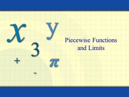 Piecewise Functions and Limits