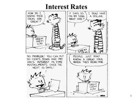 Interest Rates 1. Interest Rates and Inflation If the nominal interest rate is 10% and the inflation rate is 15%, how much is the REAL interest rate?