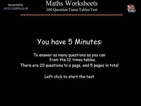 Maths Worksheets 100 Question Times Tables Test