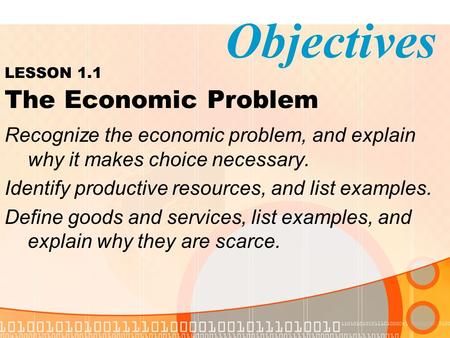 LESSON 1.1 The Economic Problem