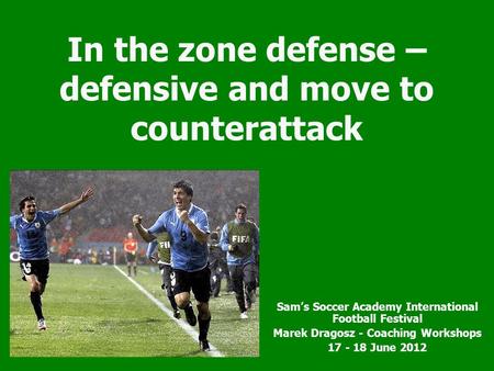 In the zone defense – defensive and move to counterattack