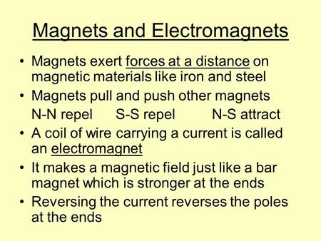 Magnets and Electromagnets