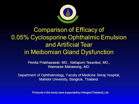Comparison of Efficacy of 0.05% Cyclosporine Ophthalmic Emulsion