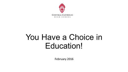 You Have a Choice in Education! February 2016. What is the Ohio Ed Choice Scholarship Program? The Ohio Ed Choice Scholarship was created to provide students.