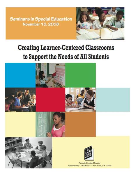 Agenda What is “learner-centered”? ~Think of Time Activity ~ Learner-Centered: In Our Own Words Effective Instructional Strategies for the Learner- Centered.