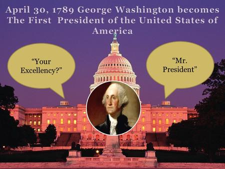 “Mr. President” “Your Excellency?”. The President’s cabinet= executive department heads Department of State: Handles relationships with other countries.