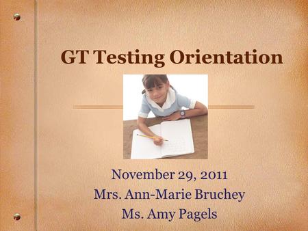 GT Testing Orientation