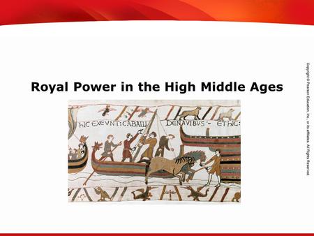 TEKS 8C: Calculate percent composition and empirical and molecular formulas. Royal Power in the High Middle Ages.