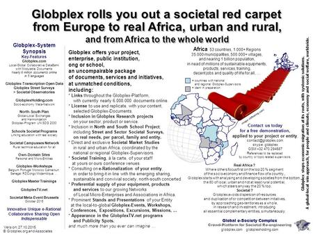Globplex rolls you out a societal red carpet Globplex-System Synopsis Key-Features Globplex.com Local-Global Collaborative DataBank with Modulable Documents.