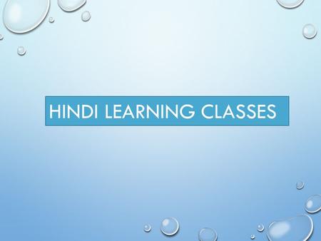 HINDI LEARNING CLASSES