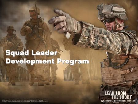 Squad Leader Development Program. SLDP ELIGIBILITY PMOS of 0311, 0331, 0341, 0351, or 0352. –Does not need to be serving in an infantry battalion (change.