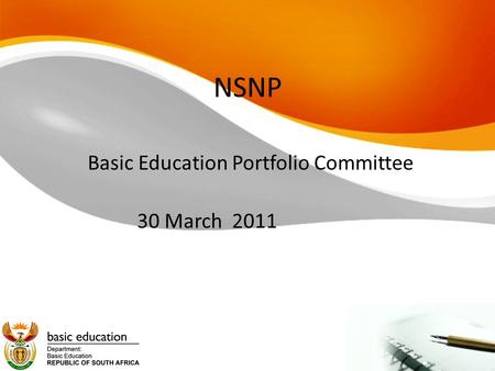 NSNP Basic Education Portfolio Committee 30 March 2011.