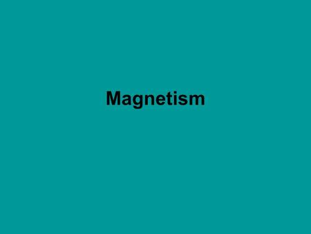 Magnetism. Magnets Magnets: -opposite ends attract -like ends repel -most metals attract to magnets -we utilize magnetism and make compasses from Earth’s.