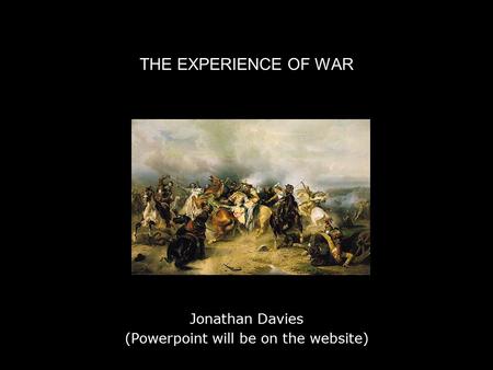 Jonathan Davies (Powerpoint will be on the website)