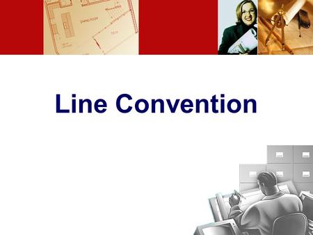 Line Convention.