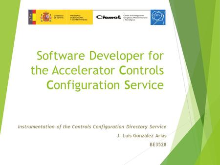 Instrumentation of the Controls Configuration Directory Service J. Luis González Arias BE3528 Software Developer for the Accelerator Controls Configuration.