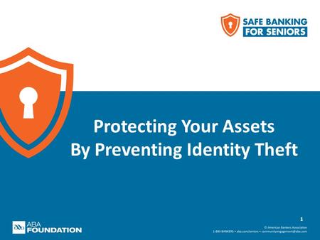 Protecting Your Assets By Preventing Identity Theft 1.