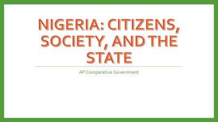 AP Comparative Government. Challenges to Democracy Poverty About 60% of all Nigerians live below the poverty line Many are in absolute poverty, without.