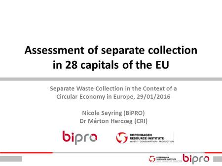 Assessment of separate collection in 28 capitals of the EU