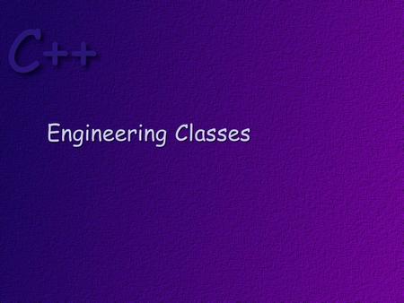 Engineering Classes. Objectives At the conclusion of this lesson, students should be able to: Explain why it is important to correctly manage dynamically.