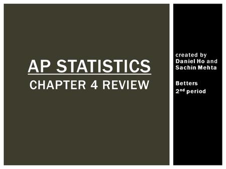 AP Statistics chapter 4 review