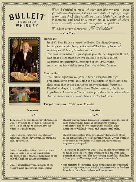 When I decided to make whiskey just like my great, great grandfather Augustus, I stuck with a distinct high rye recipe to continue the Bulleit family tradition.