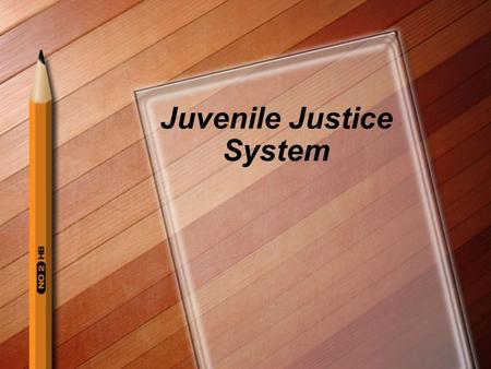 Juvenile Justice System. Goal of Juvenile Justice To rehabilitate or correct the behavior of juvenile delinquents rather than punish. In North Carolina.