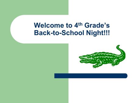 Welcome to 4 th Grade’s Back-to-School Night!!!. Grading Policy Students are graded on the following percentage scale: 100-90%A 89-80%B 79-70%C 69-60%D.