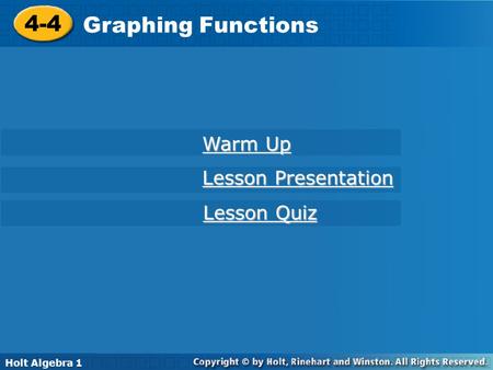 4-4 Graphing Functions Warm Up Lesson Presentation Lesson Quiz