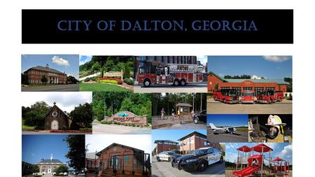 CITY OF DALTON, GEORGIA. 2016 GENERAL FUND BUDGET REVENUESEXPENDITURES Taxes $18,146,600General Government $ 2,488,360 Licenses and Permits 950,000Judicial.