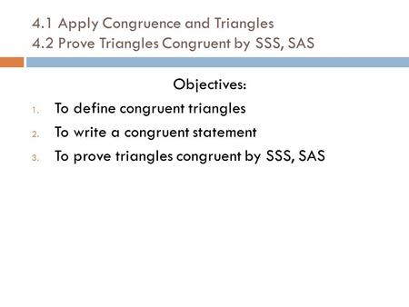 4. 1 Apply Congruence and Triangles 4