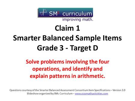Claim 1 Smarter Balanced Sample Items Grade 3 - Target D