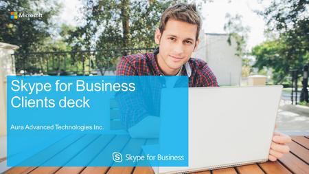 All your communication requirements are in the Skype for Business desktop client – IM, voice, video, presence and location, and compatibility with Lync.