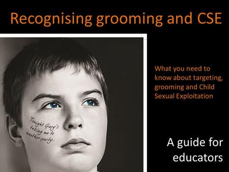 Recognising grooming and CSE
